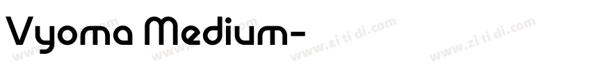 Vyoma Medium字体转换
